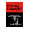 Aasgaard Company Strong Enough? : Thoughts From Thirty Years Of Barbell Training -Rogue Fitness Shop AG0001 H gey9n7