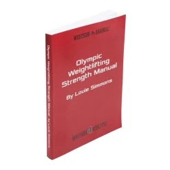 Westside Barbell Olympic Weightlifting Strength Manual